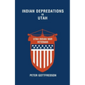 Indian Depredations in Utah