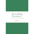 Stewardship Economy 1: Private property without private ownership