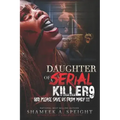 Daughter of a Serial Killer 9: God Please Save Us from Macy !!