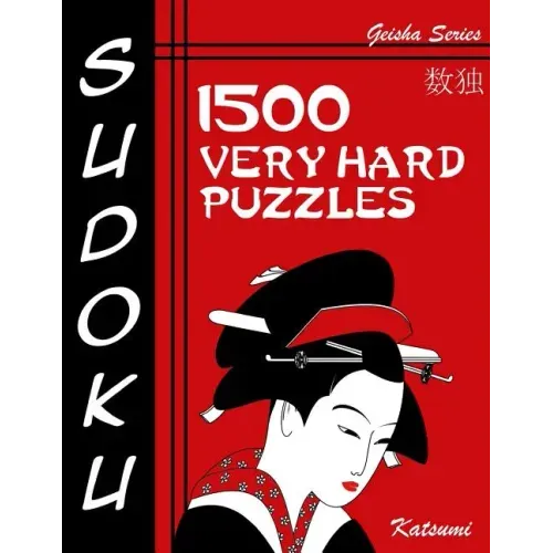 Sudoku 1500 Very Hard Puzzles: Geisha Series Book