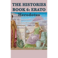 The Histories Book 6: Erato