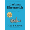 Had I Known: Collected Essays