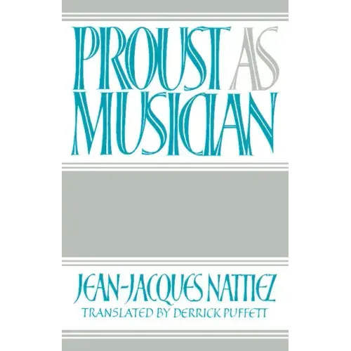 Proust as Musician