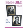 Hollywood Lesbians: From Garbo to Foster