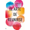 Arte de Reunirse, El