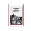 Adventures in the High Wind: Poetic Observations and Other Lore