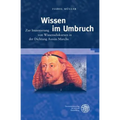 Wissen Im Umbruch: Zur Inszenierung Von Wissensdiskursen in Der Dichtung Ausias Marchs