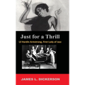 Just for a Thrill: Lil Hardin Armstrong, First Lady of Jazz