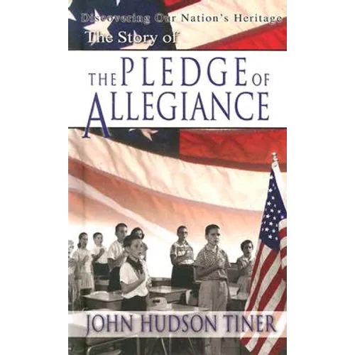 Story of the Pledge of Allegiance
