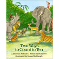 Two Ways to Count to Ten: A Liberian Folktale