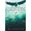 Cuauhtémoc: Descending Eagle