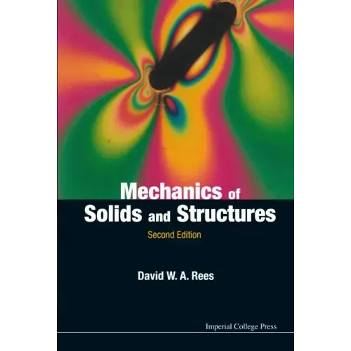 Mechanics of Solids and Structures (2nd Edition)