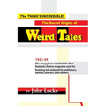 The Thing's Incredible! The Secret Origins of Weird Tales