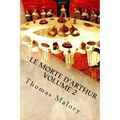 Le Morte d'Arthur Volume 2: King Arthur and of His Noble Knights of the Round Table