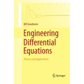 Engineering Differential Equations: Theory and Applications