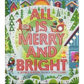All Is Merry and Bright