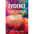 Evidence That Dispels Doubt: "How Secular Sources Reveal Biblical Truth"