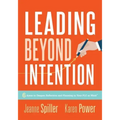 Leading Beyond Intention: Six Areas to Deepen Reflection and Planning in Your PLC at Work(r)(an Evidence-Based Solutions Guide on Building Capacity fo