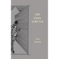 365 Views of Mt. Fuji