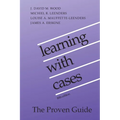 Learning with Cases: Fifth Edition