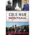 Cold War Montana