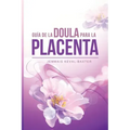 Guia de Doula para la Placenta