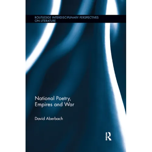 National Poetry, Empires and War
