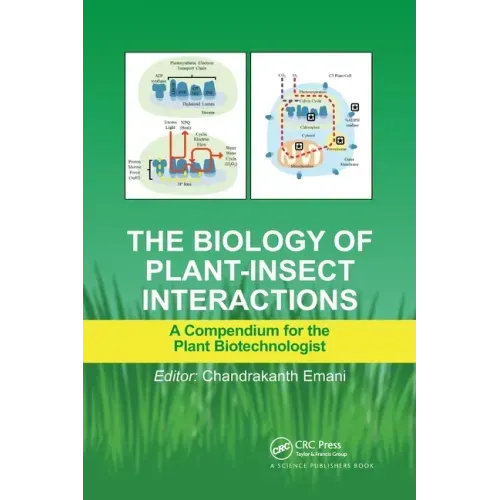 The Biology of Plant-Insect Interactions: A Compendium for the Plant Biotechnologist