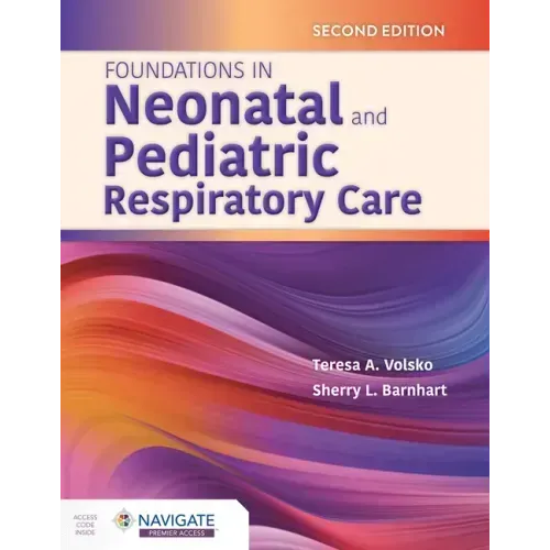 Foundations in Neonatal and Pediatric Respiratory Care