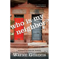 Who Is My Neighbor?