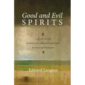 Good and Evil Spirits