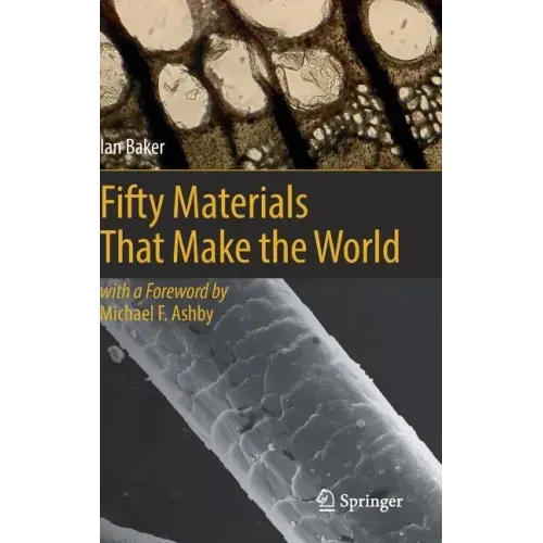 Fifty Materials That Make the World