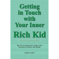 Getting in Touch with Your Inner Rich Kid