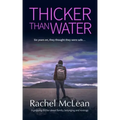 Thicker Than Water: A gripping thriller about family, belonging and revenge