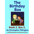 The Birthday Box: Book 2