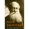 El Apoyo Mutuo (Spanish Edition)