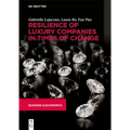 Resilience of Luxury Companies in Times of Change