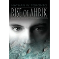 Rise of Ahrik