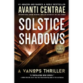 Solstice Shadows: A VanOps Thriller