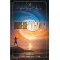 Modern Ascension: Stories From the Spiritual Paths of High Initiates