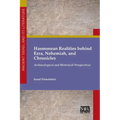 Hasmonean Realities behind Ezra, Nehemiah, and Chronicles