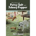 The Story of Patsy Salt and Johnny Pepper