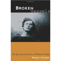 Broken Vessels: The Spiritual Structure of Human Frailty (Cw 318)