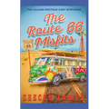 The Route 66 Misfits: A Small Town Mystery Series