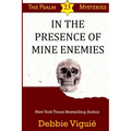 In the Presence of Mine Enemies