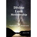 Divine Love Mediumship