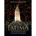 Fatima: The Apparition That Changed the World