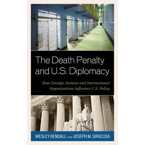 The Death Penalty and U.S. Diplomacy