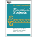 Managing Projects (HBR 20-Minute Manager Series)