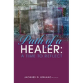 Path of a Healer: A Time to Reflect